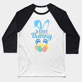 Daddy Bunny Happy Easter Bunny Baseball T-Shirt